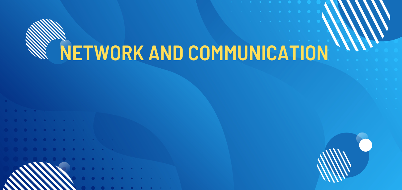 MẠNG LƯỚI & GIAO TIẾP